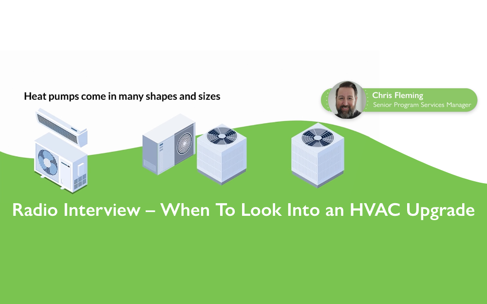 Radio Interview – When to Look Into an HVAC Upgrade